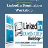 Kim Walsh – Phillips – LinkedIn Domination Workshop 1 PINGCOURSE - The Best Discounted Courses Market