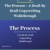 Kyle Milligan – The Process – A Draft By Draft Copywriting Walkthrough 4 PINGCOURSE - The Best Discounted Courses Market