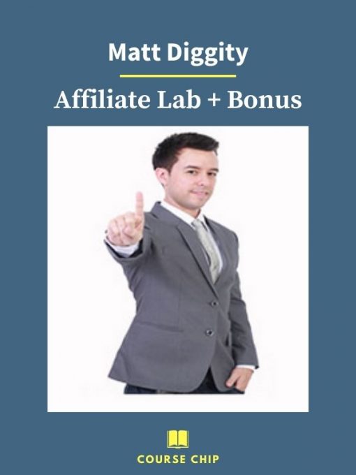 Matt Diggity – Affiliate Lab Bonus 1 PINGCOURSE - The Best Discounted Courses Market