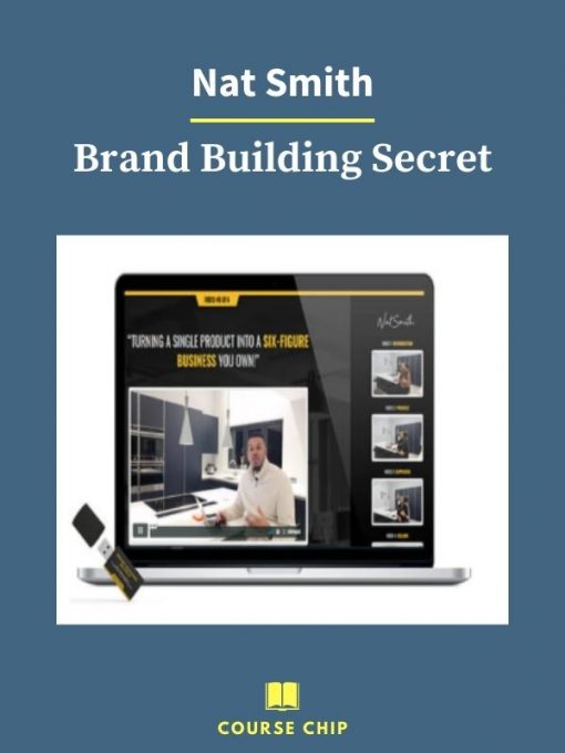 Nat Smith – Brand Building Secret 1 PINGCOURSE - The Best Discounted Courses Market