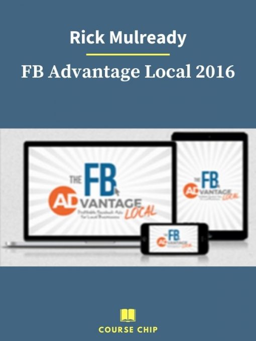 Rick Mulready – FB Advantage Local 2016 2 PINGCOURSE - The Best Discounted Courses Market