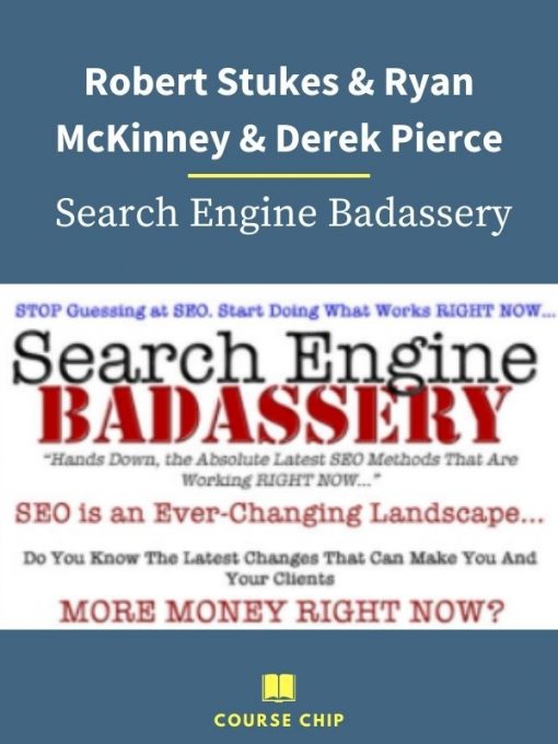 Robert Stukes Ryan McKinney Derek Pierce – Search Engine Badassery 2 PINGCOURSE - The Best Discounted Courses Market