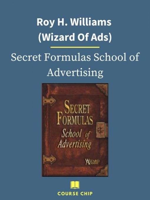 Roy H. Williams Wizard Of Ads – Secret Formulas School of Advertising 2 PINGCOURSE - The Best Discounted Courses Market