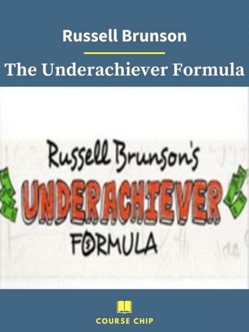 Russell Brunson – The Underachiever Formula 3 PINGCOURSE - The Best Discounted Courses Market